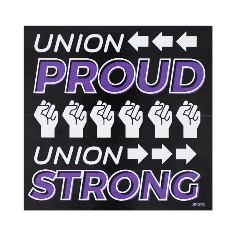 Union Proud Union Strong Sticker